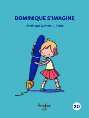 cover image of Dominique s'imagine